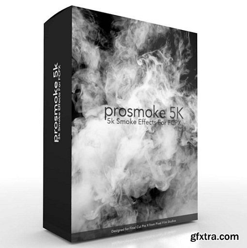 Pixel Film Studios - ProSmoke 5K for Final Cut Pro X (macOS)