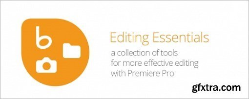 Editing Essentials Bundle CE for Adobe Premiere Pro