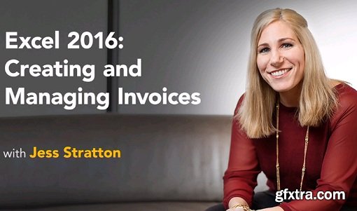Lynda - Excel 2016: Creating and Managing Invoices