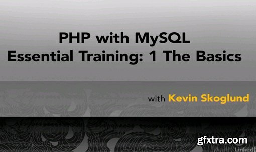 PHP with MySQL Essential Training: 1 The Basics