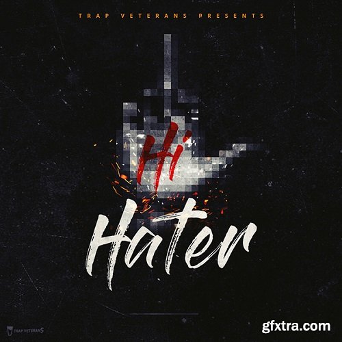 Trap Veterans Hi Hater WAV MiDi-DISCOVER