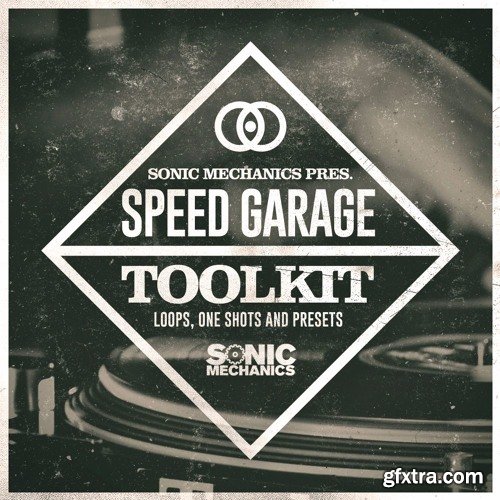 Sonic Mechanics Speed Garage Toolkit MULTiFORMAT-FANTASTiC