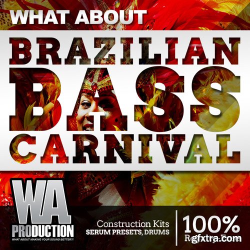 WA Production What About Barzilian Bass Carnival PACK-DISCOVER