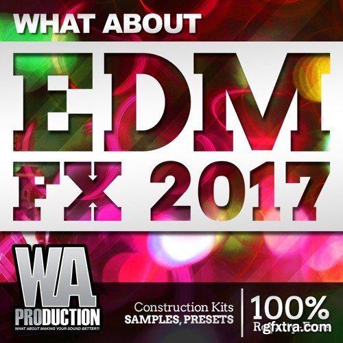 WA Production What About EDM FX 2017 WAV-DISCOVER