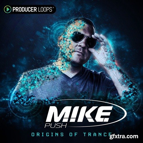 Producer Loops M.I.K.E Push Origins of Trance MULTiFORMAT-FANTASTiC