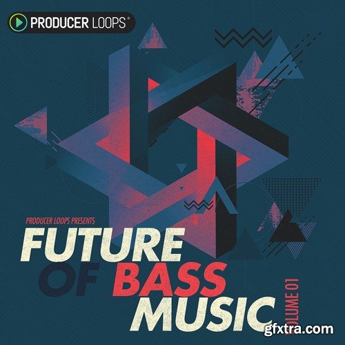 Producer Loops Future of Bass Music MULTiFORMAT-FANTASTiC