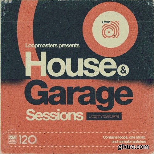 Loopmasters House and Garage Sessions MULTiFORMAT-FANTASTiC