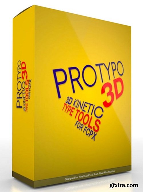 Pixel Film Studios - ProTypo 3D: 3D Kinetic Text for FCPX (macOS)