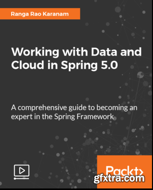 Working with Data and Cloud in Spring 5.0