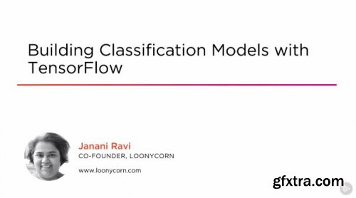 Building Classification Models with TensorFlow