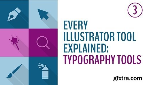 Every Illustrator Tool Explained: The Typography Tools