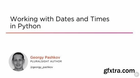 Working with Dates and Times in Python