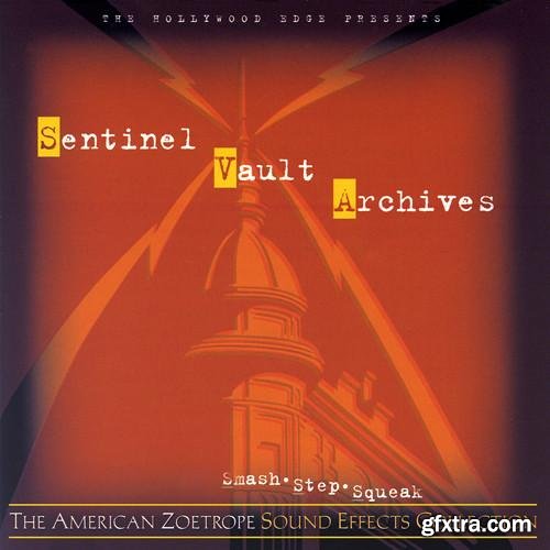 Holywood Edge & American Zoetrope SFX Collection Sentinel Vault Archives AZ13-AZ20 (WAV)