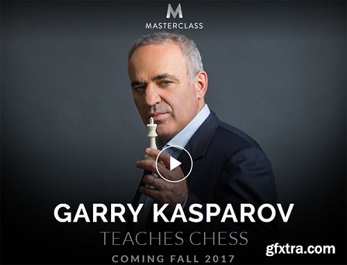 Masterclass - Garry Kasparov Teaches Chess