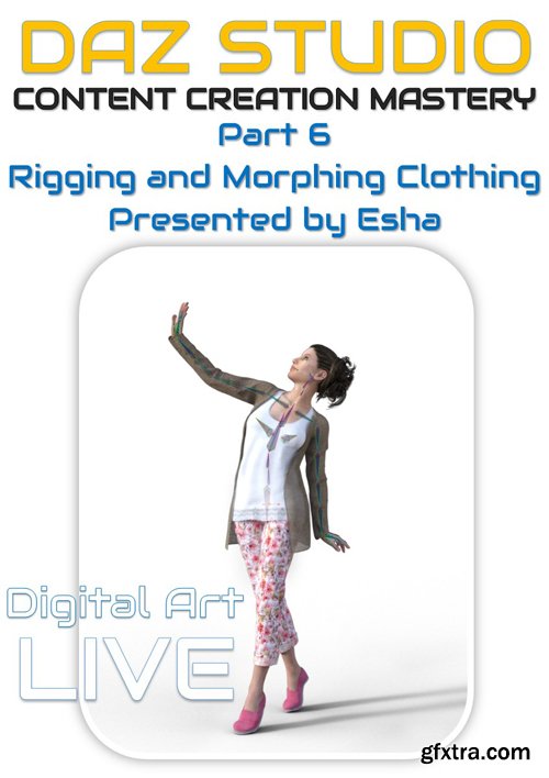 Daz Studio Content Creation Mastery Part 6 : Rigging and Morphing Clothing Items