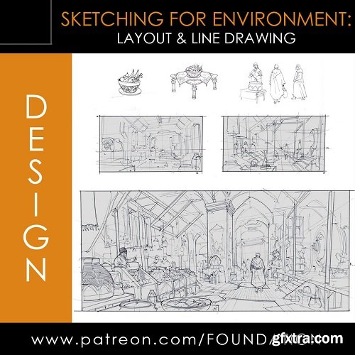 Foundation Patreonm Term 5 - Sketching for Environment - Layout & Line Drawing