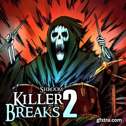 Shroom Killer Breaks Vol 2 WAV-FANTASTiC