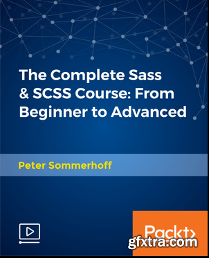 The Complete Sass & SCSS Course - From Beginner to Advanced