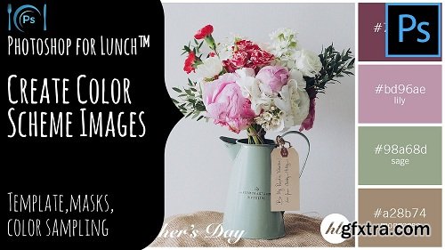 Photoshop for Lunch™ - Create a Color Scheme Graphic