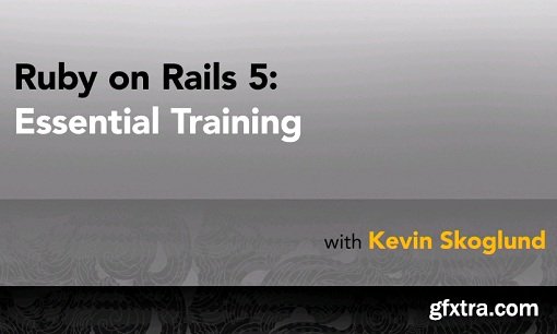 Lynda - Ruby on Rails 5 Essential Training