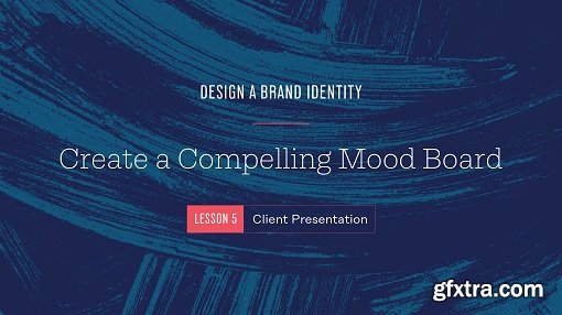 Design a Brand Identity: Create a Compelling Mood Board