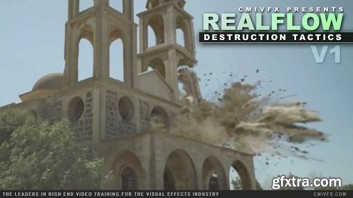 cmiVFX - Realflow Destruction Tactics Volume 1