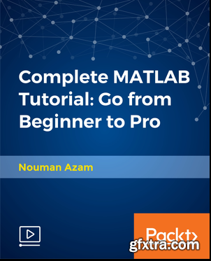 Complete MATLAB Tutorial - Go from Beginner to Pro