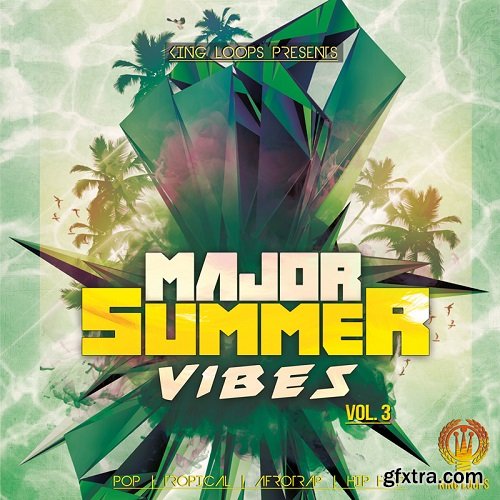 King Loops Major Summer Vibes Vol 3 WAV MiDi-DISCOVER