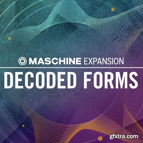 Native Instruments Decoded Forms Maschine Expansion WIN OSX-iND