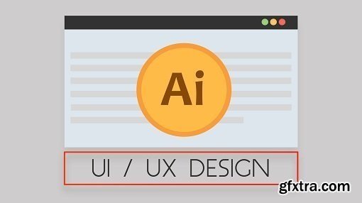 Adobe Illustrator for UI / UX Design