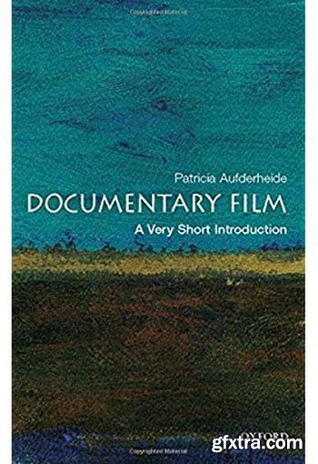 Documentary Film: A Very Short Introduction