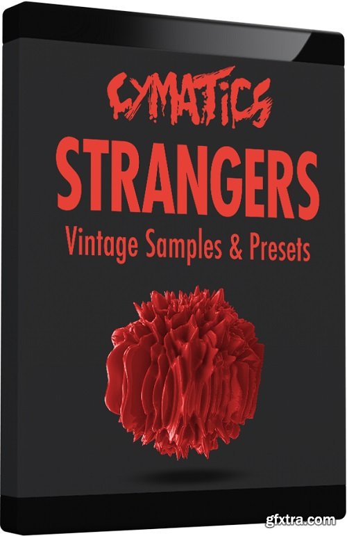 Cymatics Strangers Vintage Samples & Presets WAV FXP MIDI