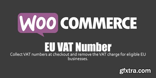 WooCommerce - EU VAT Number v2.3.3