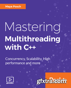 Mastering Multithreading with C++