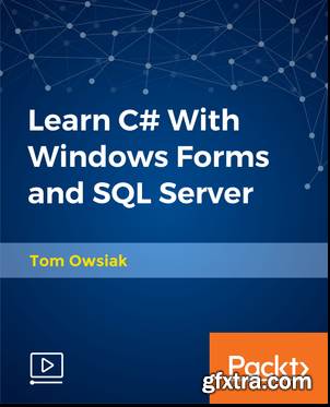 Learn C# With Windows Forms and SQL Server