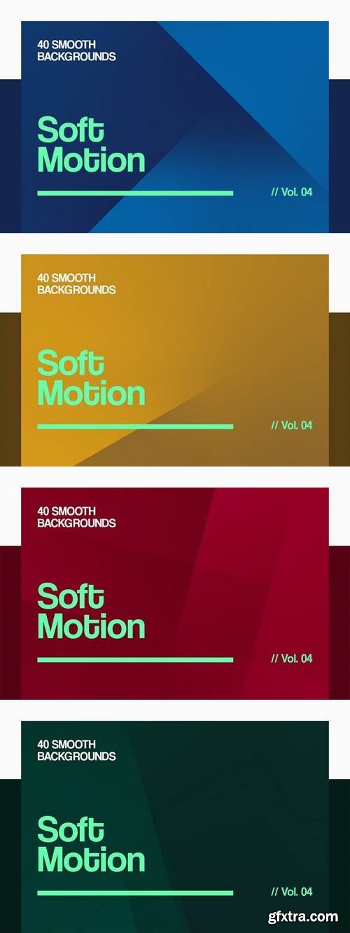 Soft Motion | Smooth Backgrounds | Vol. 04