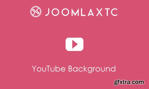 JoomlaXTC - YouTube Background v1.2.0 - Joomla Extension