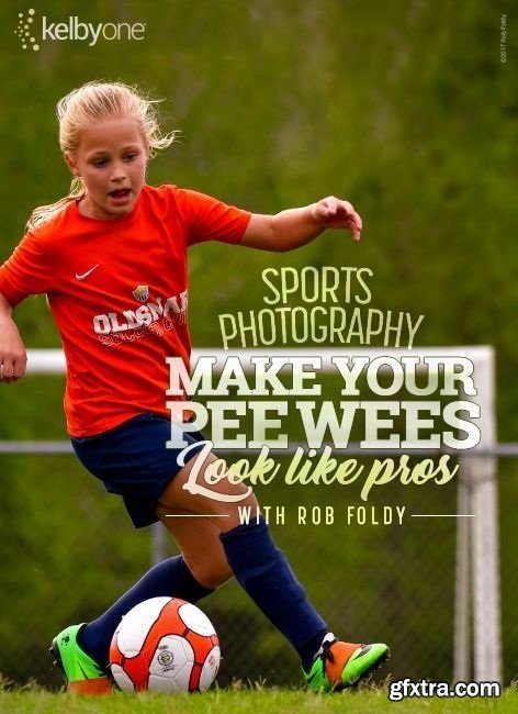 KelbyOne - Sports Photography: Make Your Pee Wees Look Like Pros