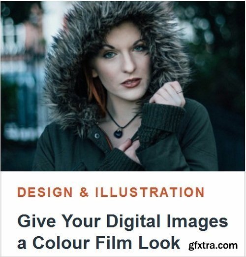 Tutsplus - Give Your Digital Images a Colour Film Look