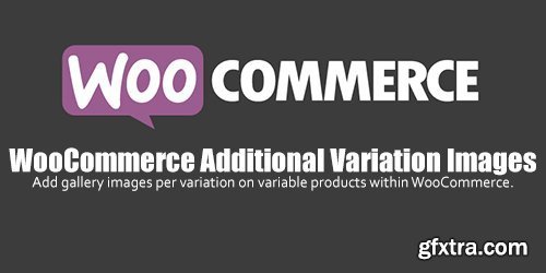 WooCommerce - Additional Variation Images v1.7.10