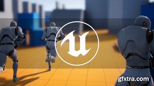 Unreal Engine 4 Mastery: Create Multiplayer Games with C++