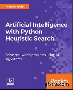 Artificial Intelligence with Python – Heuristic Search