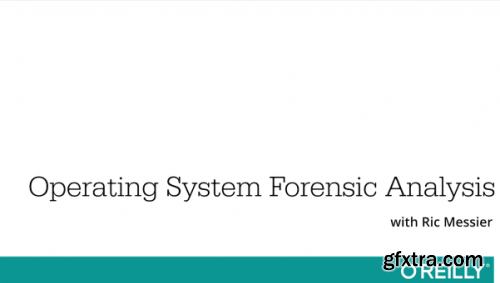 Operating System Forensic Analysis