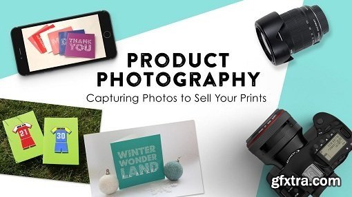 Product Photography: Capturing Photos to Sell Your Prints