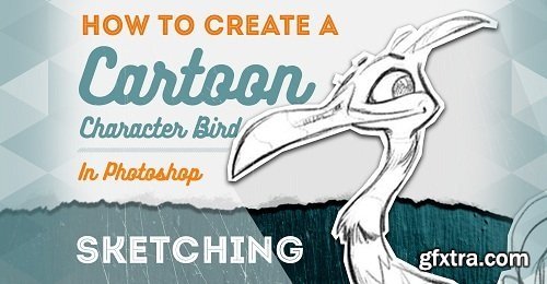 How to Create a Cartoon Character Bird Pt 1: Sketching