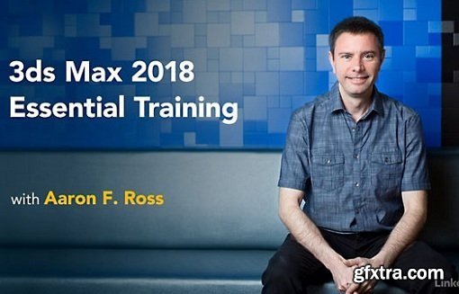 Lynda - 3ds Max 2018 Essential Training