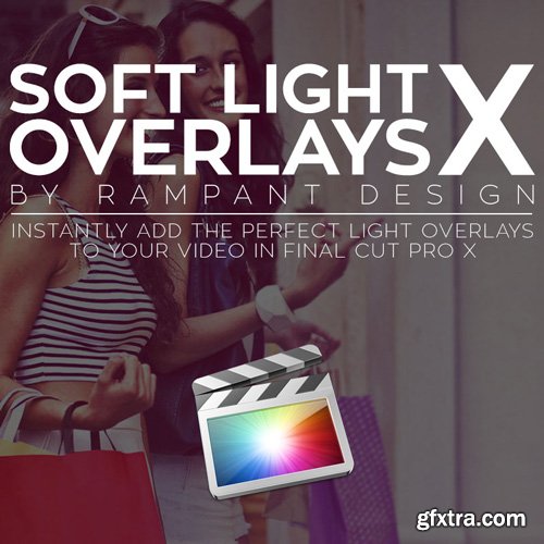 Rampant Design Tools - Rampant Soft Light Overlays X – FCPX Plugin