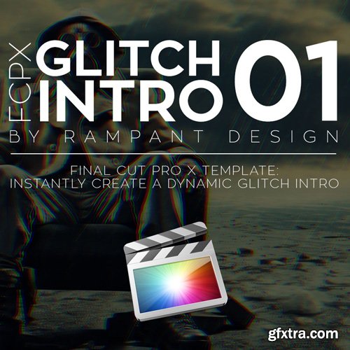 Rampant Design Tools - FCPX Glitch Intro 01