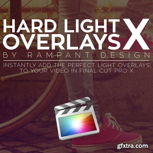 Rampant Design Tools - Hard Light Overlays X - FCPX Plugin