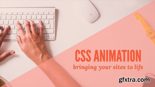 CSS Animation: Bringing your Sites to Life